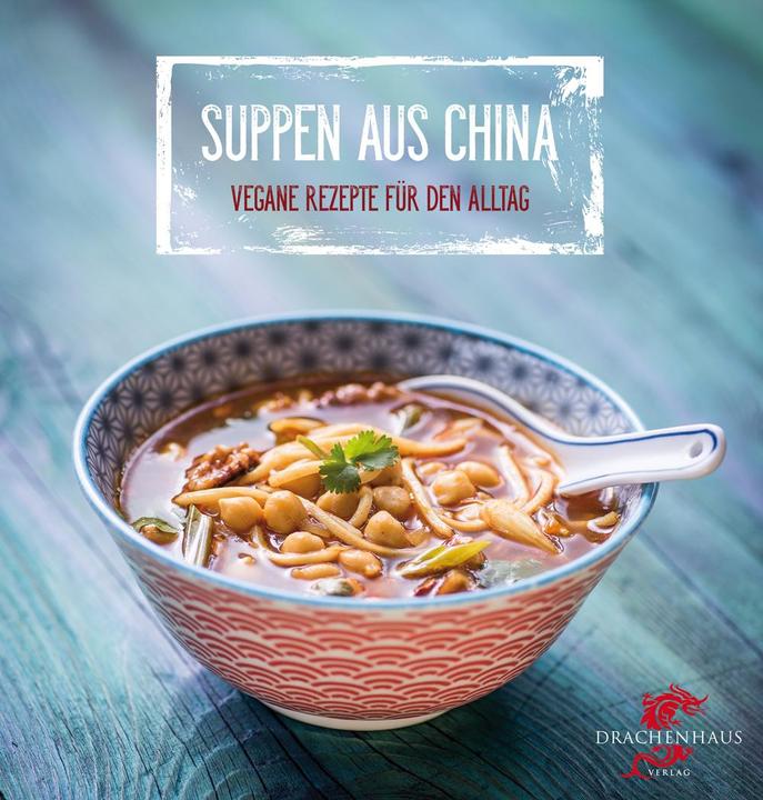 Produktbild Suppen aus China (Deutsch, 2015)
