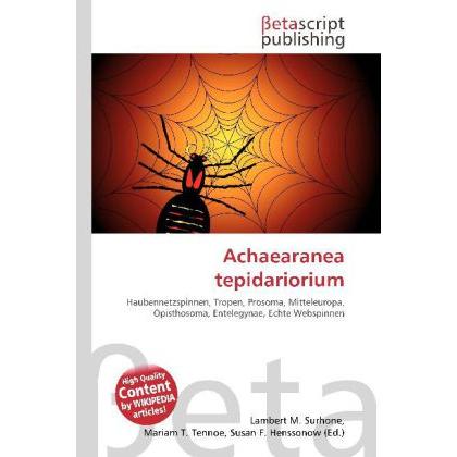 Achaearanea tepidariorium, Fachbücher von Lambert M. Surhone, Miriam T. Timpledon, Susan F. Marseken