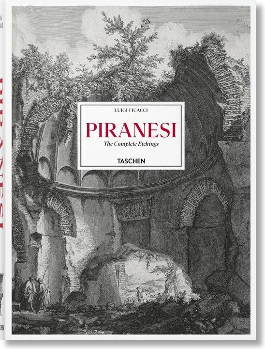 Produktbild Piranesi. The Complete Etchings (Deutsch, Französisch, Englisch, Luigi Ficacci, 2022)
