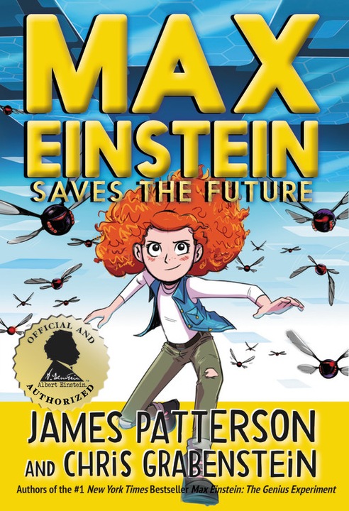 Produktbild Max Einstein: Saves the Future (Englisch, James Patterson, Chris Grabenstein, Beverly Johnson, 2020)