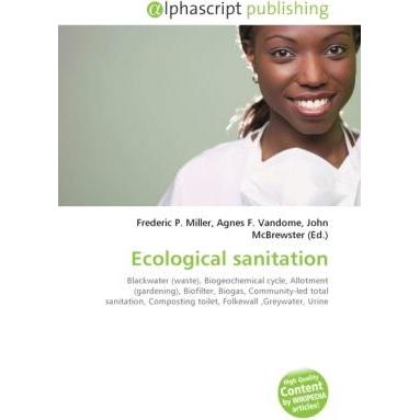 Ecological sanitation, Fachbücher von Agnes F. Vandome, Frederic P. Miller, John McBrewster