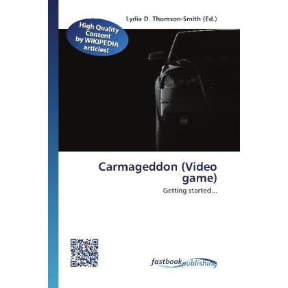 Carmageddon (Video game), Ratgeber von Lydia D. Thomson-Smith