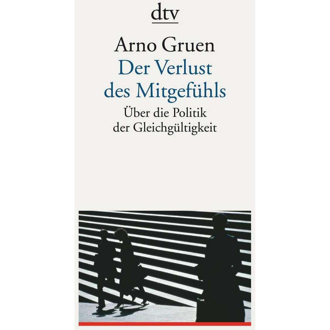 Thumbnail - Der Verlust des Mitgefühls, Fachbücher von Arno Gruen