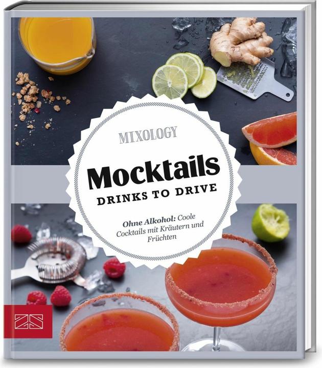 Produktbild Just delicious - Mocktails. Drinks to drive (Deutsch, Adrian, Rebecca, Stefan/Wiedermann, 2017)