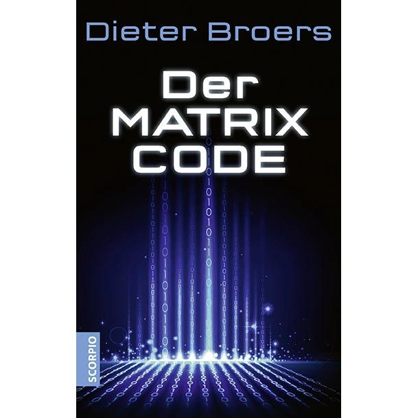Der Matrix Code, Ratgeber von Dieter Broers