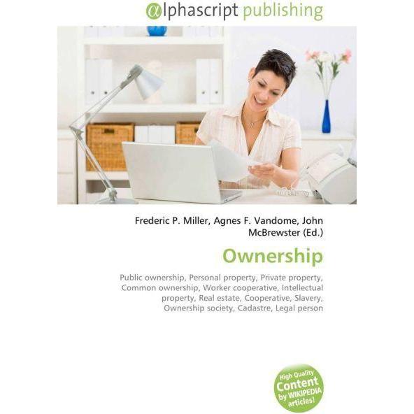 Ownership, Fachbücher von Agnes F. Vandome, Frederic P. Miller, John McBrewster