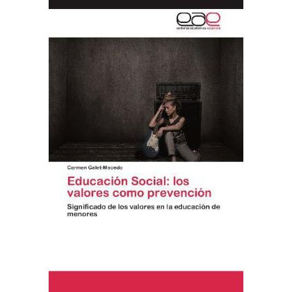 Educación Social: los valores como prevención, Fachbücher