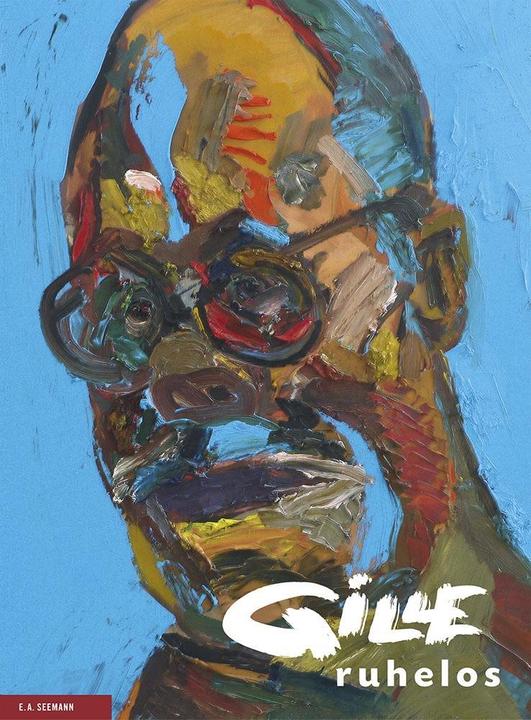 Produktbild Sighard Gille. ruhelos (Deutsch, Bumann Schmidt, Hans-Werner, 2016)