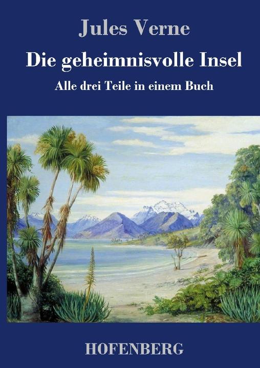 Produktbild Die geheimnisvolle Insel (Deutsch, Jules Verne, 2015)