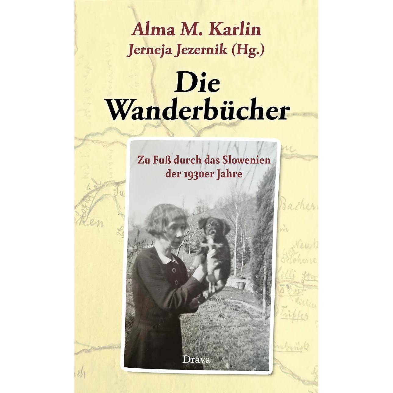 Thumbnail - Die Wanderbücher, Belletristik von Jerneja Jezernik, Alma M. Karlin
