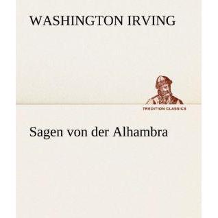 Sagen von der Alhambra, Belletristik von Washington Irving