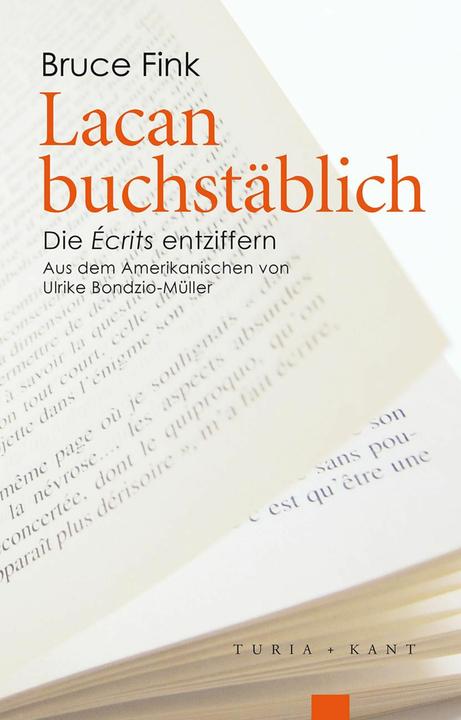 Produktbild Lacan buchstäblich (Deutsch, Bruce Fink, Ulrike Bondzio-Müller, 2018)