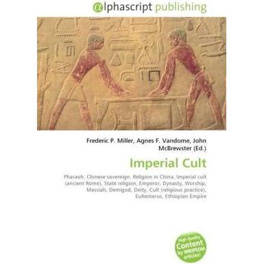 Imperial Cult, Fachbücher von Agnes F. Vandome, Frederic P. Miller, John McBrewster