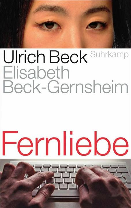 Produktbild Fernliebe (Deutsch, Elisabeth Beck-Gernsheim, Ulrich Beck, 2011)