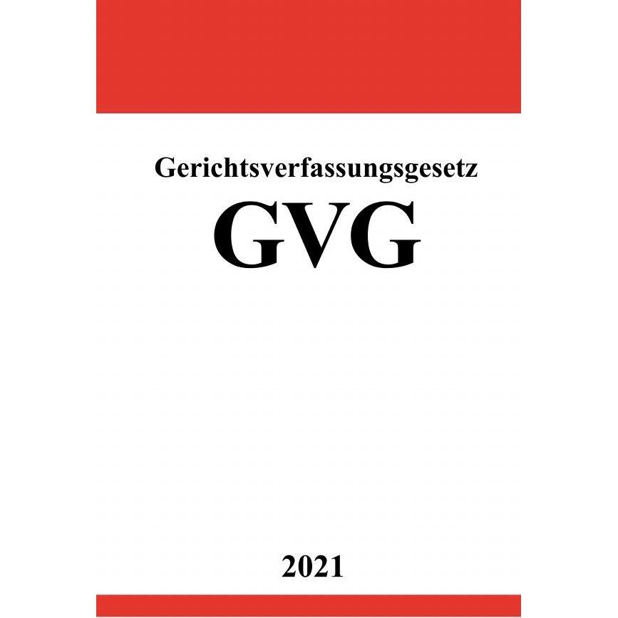 Studier:Gerichtsverfassungsgesetz (GVG), Fachbücher von Ronny Studier