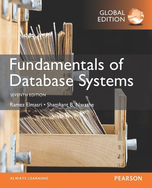 Produktbild Fundamentals of Database Systems, Global Edition (Englisch, Ramez A., Shamkant B. Navathe, 2016)