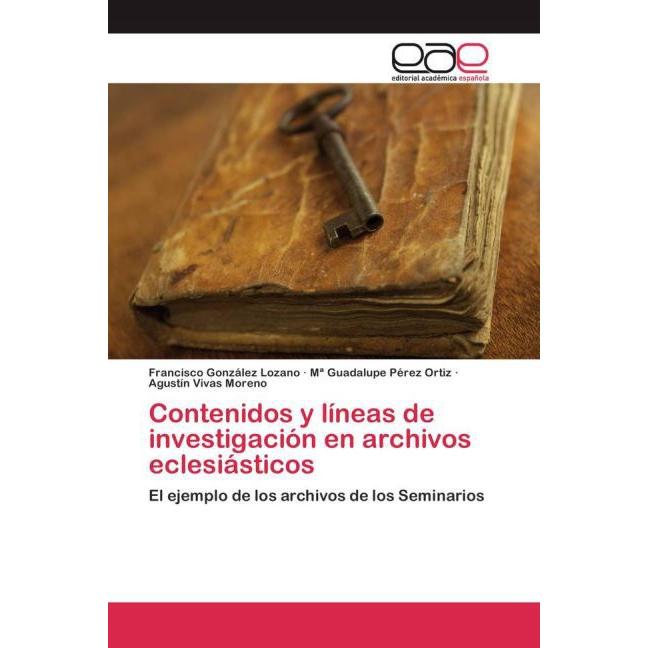 Contenidos y líneas de investigación en archivos eclesiásticos, Fachbücher