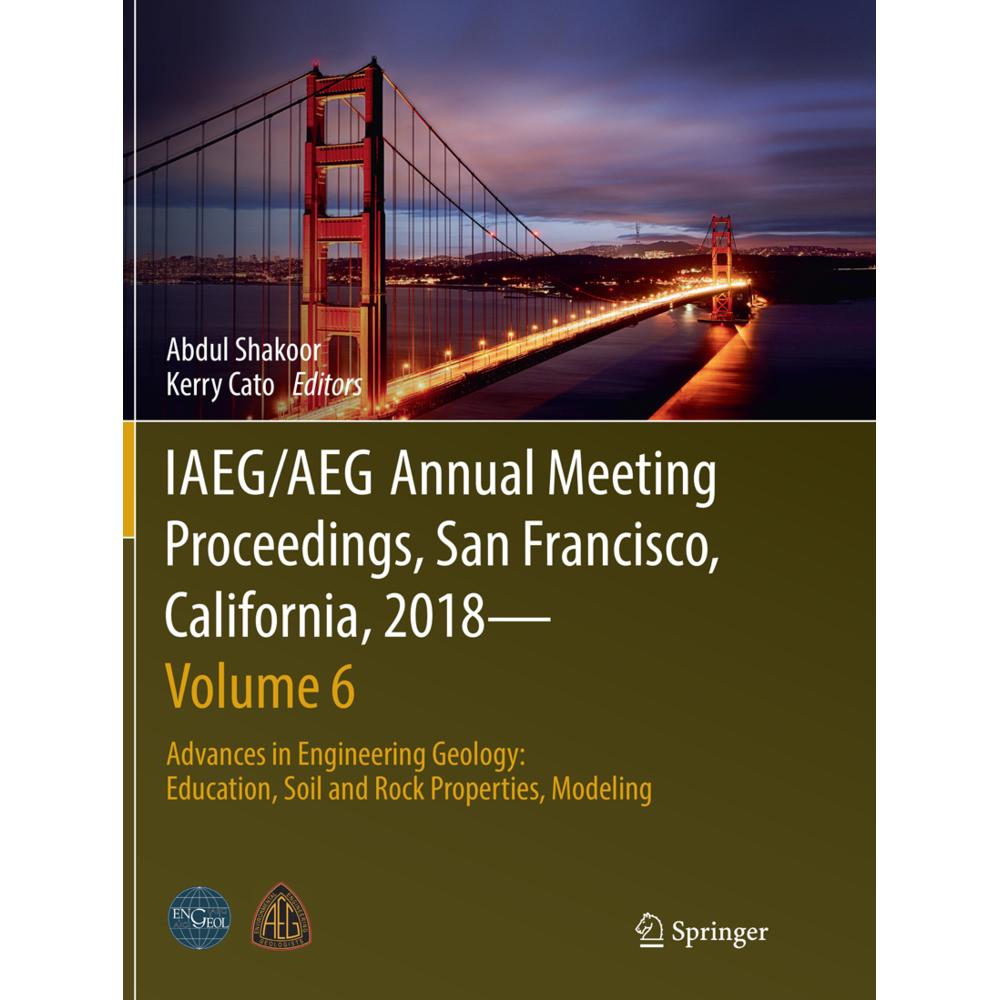 Thumbnail - IAEG/AEG Annual Meeting Proceedings, San Francisco, California, 2018-Volume 6, Fachbücher von Abdul Shakoor, Kerry Cato