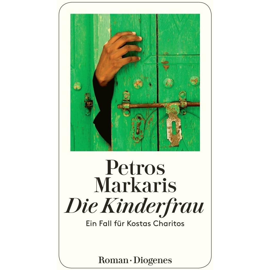 Die Kinderfrau, Belletristik von Petros Markaris
