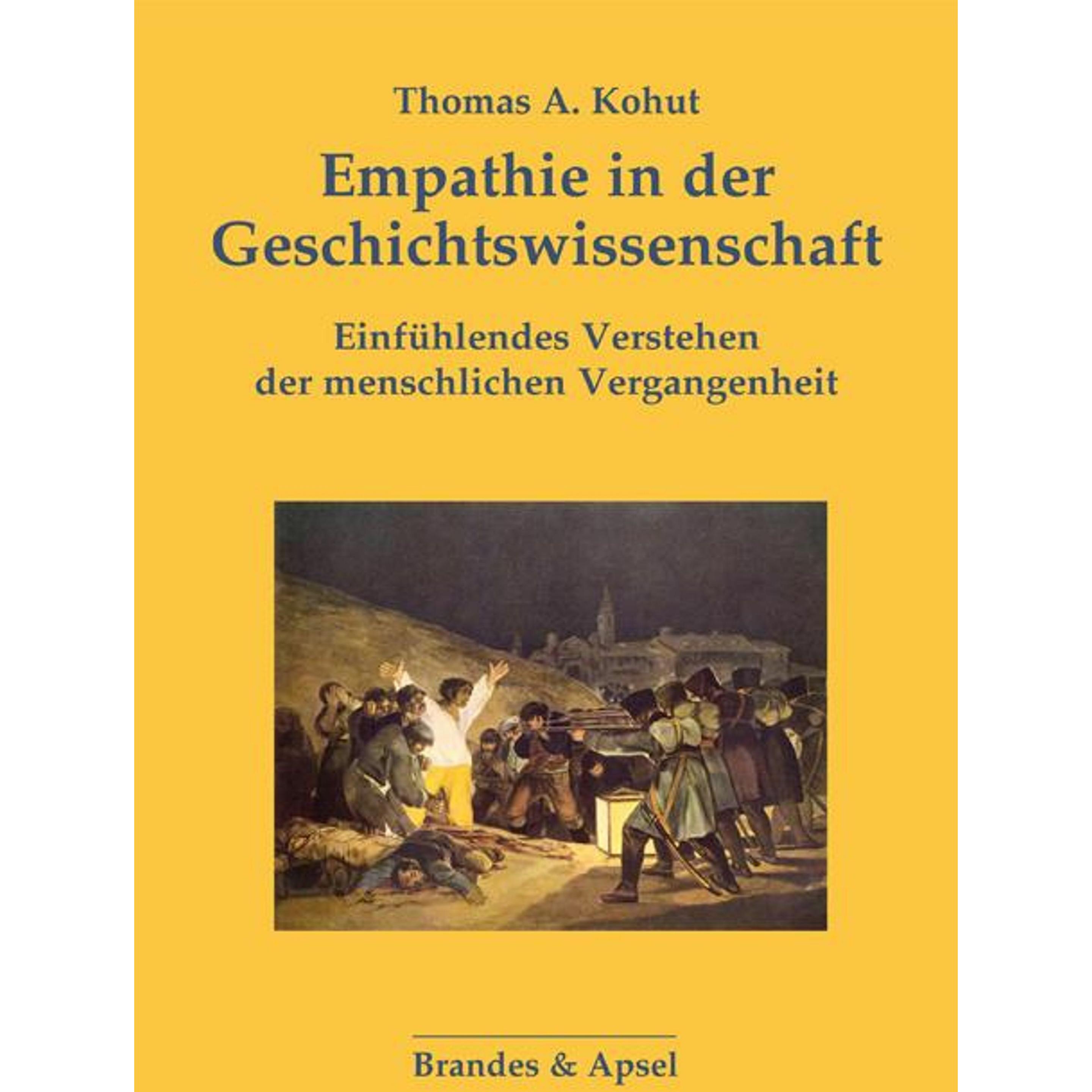 Empathie in der Geschichtswissenschaft, Fachbücher von Thomas A. Kohut