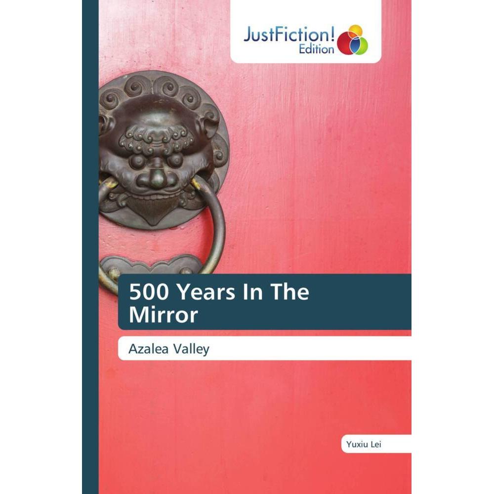 500 Years In The Mirror, Fachbücher von Yuxiu Lei