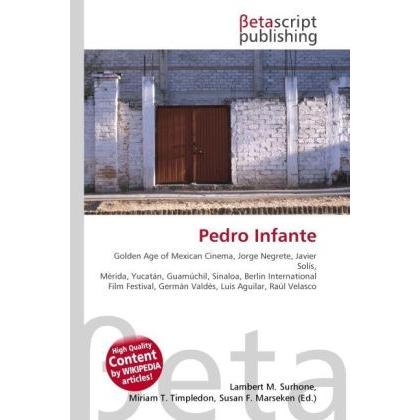 Pedro Infante, Fachbücher