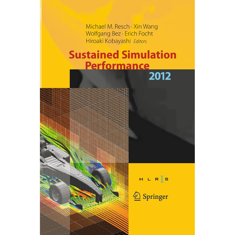 Sustained Simulation Performance 2012, Fachbücher von Hiroaki Kobayashi, Wolfgang Bez, Xin Wang, Erich Focht, Michael M....