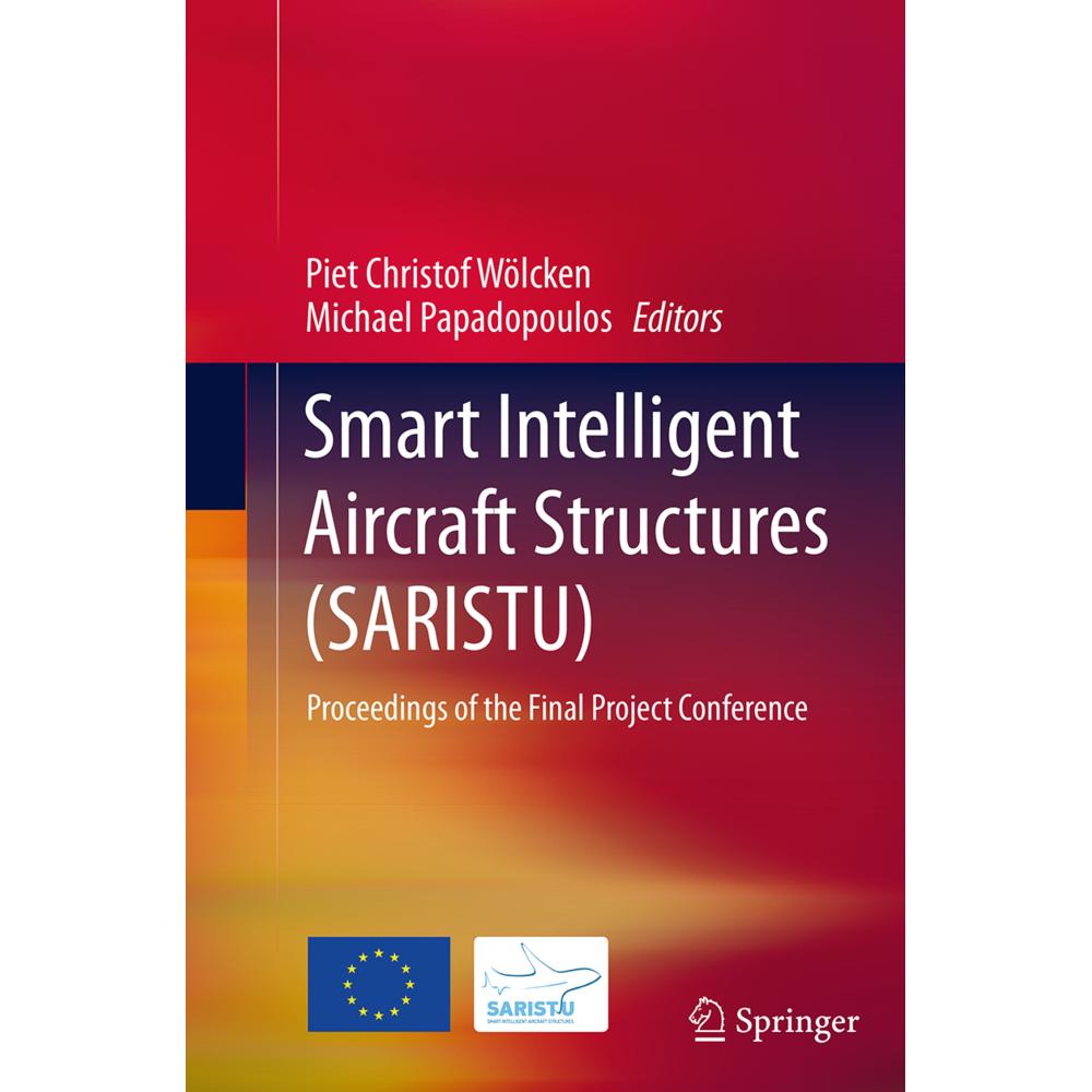 Smart Intelligent Aircraft Structures (SARISTU), Fachbücher von Michael Papadopoulos, Piet Christof Wölcken