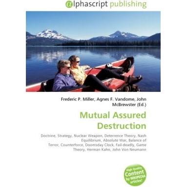 Mutual Assured Destruction, Fachbücher von Agnes F. Vandome, Frederic P. Miller, John McBrewster