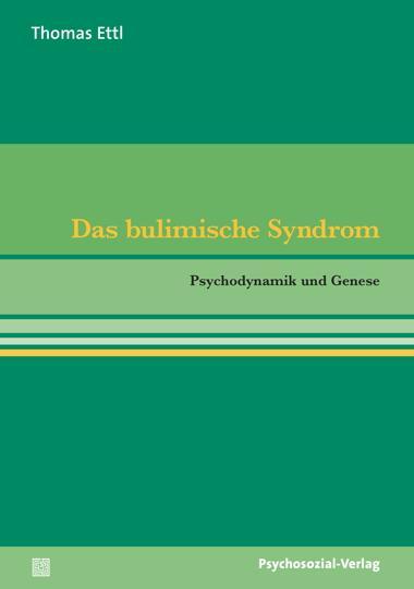 Produktbild Das bulimische Syndrom (Deutsch, Thomas Ettl, 2013)