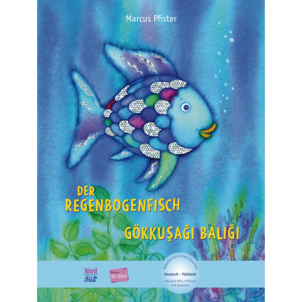 Der Regenbogenfisch. Kinderbuch Deutsch-Türkisch, Kinderbücher von Marcus Pfister