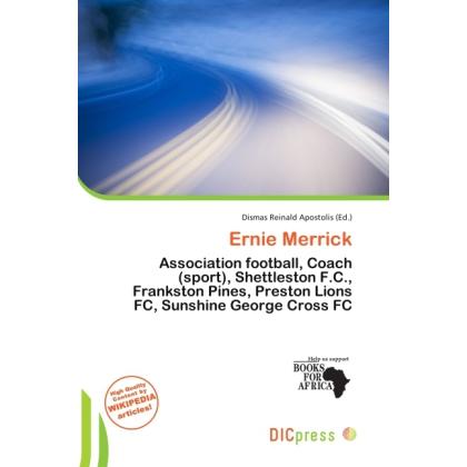 Ernie Merrick, Ratgeber