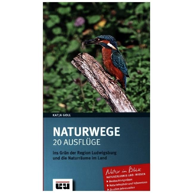 Goll:Naturwege, Ratgeber von Ungeheuer + Ulmer