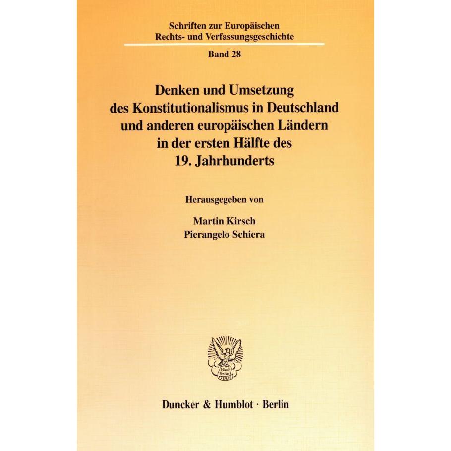 Denken und Umsetzung des Konstitutionalismus in Deutschland und anderen europäischen Ländern in der, Fachbücher von Mart...