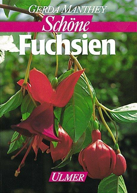 Produktbild Fuchsien für Balkon und Terrasse (Deutsch, Gerda Manthey, 2002)
