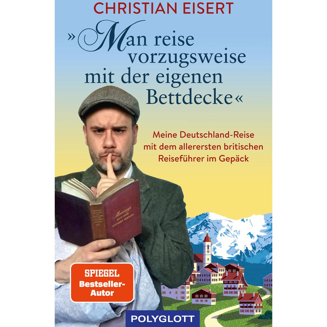 Thumbnail - „Man reise vorzugsweise mit der eigenen Bettdecke“, Ratgeber von Christian Eisert