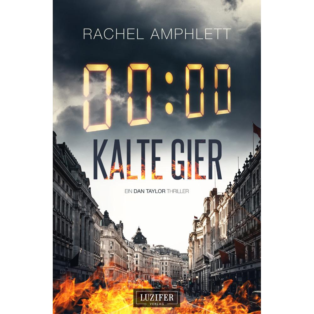 Kalte Gier, Belletristik von Rachel Amphlett