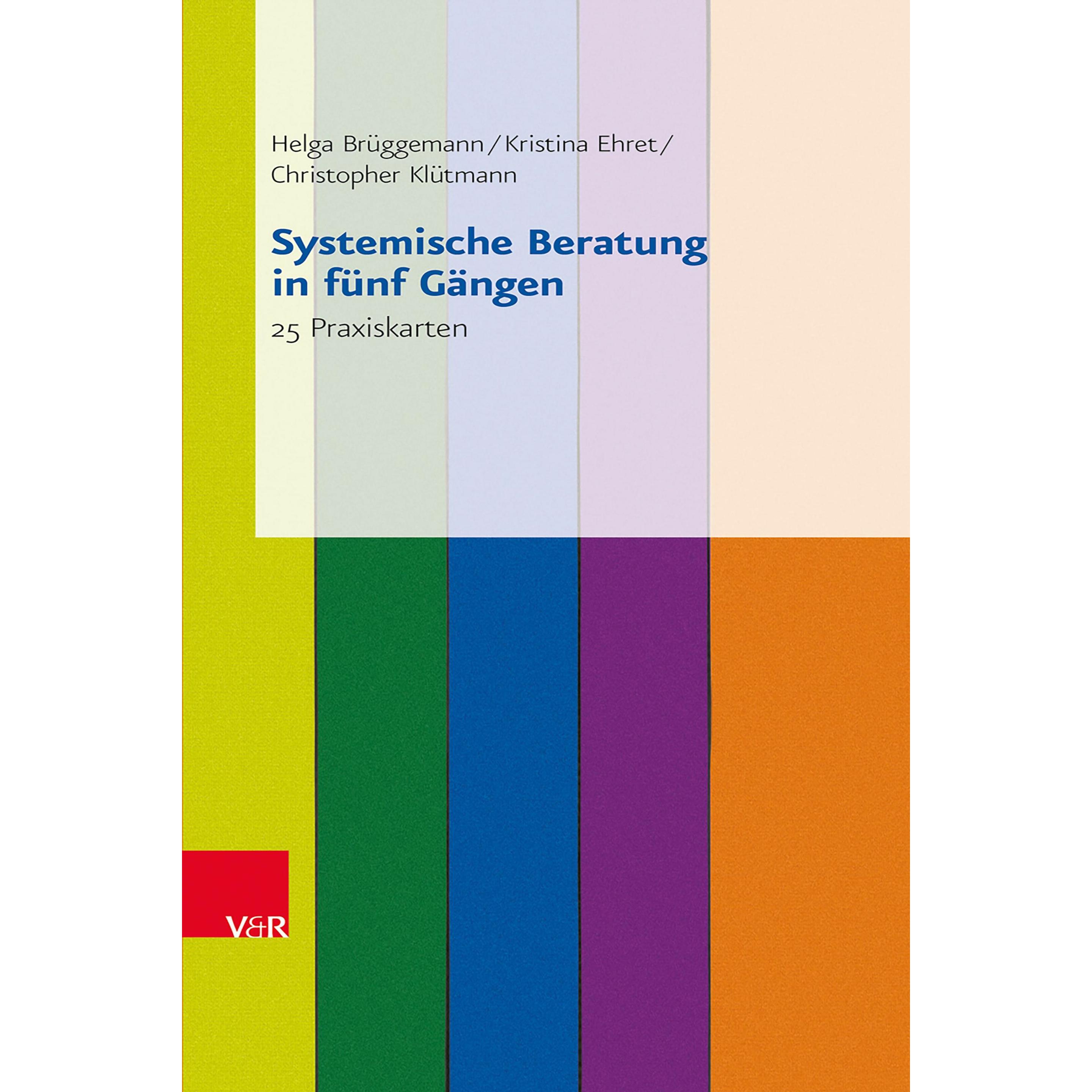 Systemische Beratung in fünf Gängen. Karten, Fachbücher von Helga Brüggemann, Christopher Klütmann, Kristina Ehret