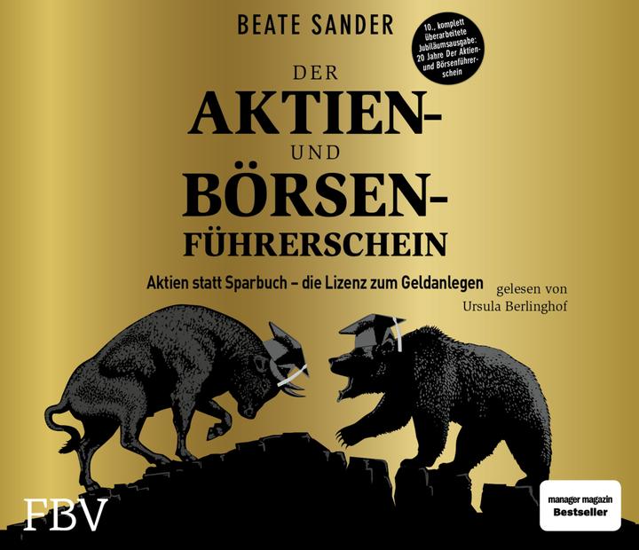 Produktbild Der Aktien- und Börsenführerschein – Jubiläumsausgabe (Deutsch, Beate Sander, 2021)