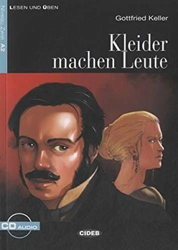 Produktbild Kleider machen Leute (Deutsch, Achim Seiffarth, Gottfried Keller, Matteo Vattani, Gianluca Garofalo, 2011)