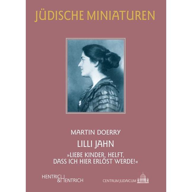 Lilli Jahn, Sachbücher von Martin Doerry