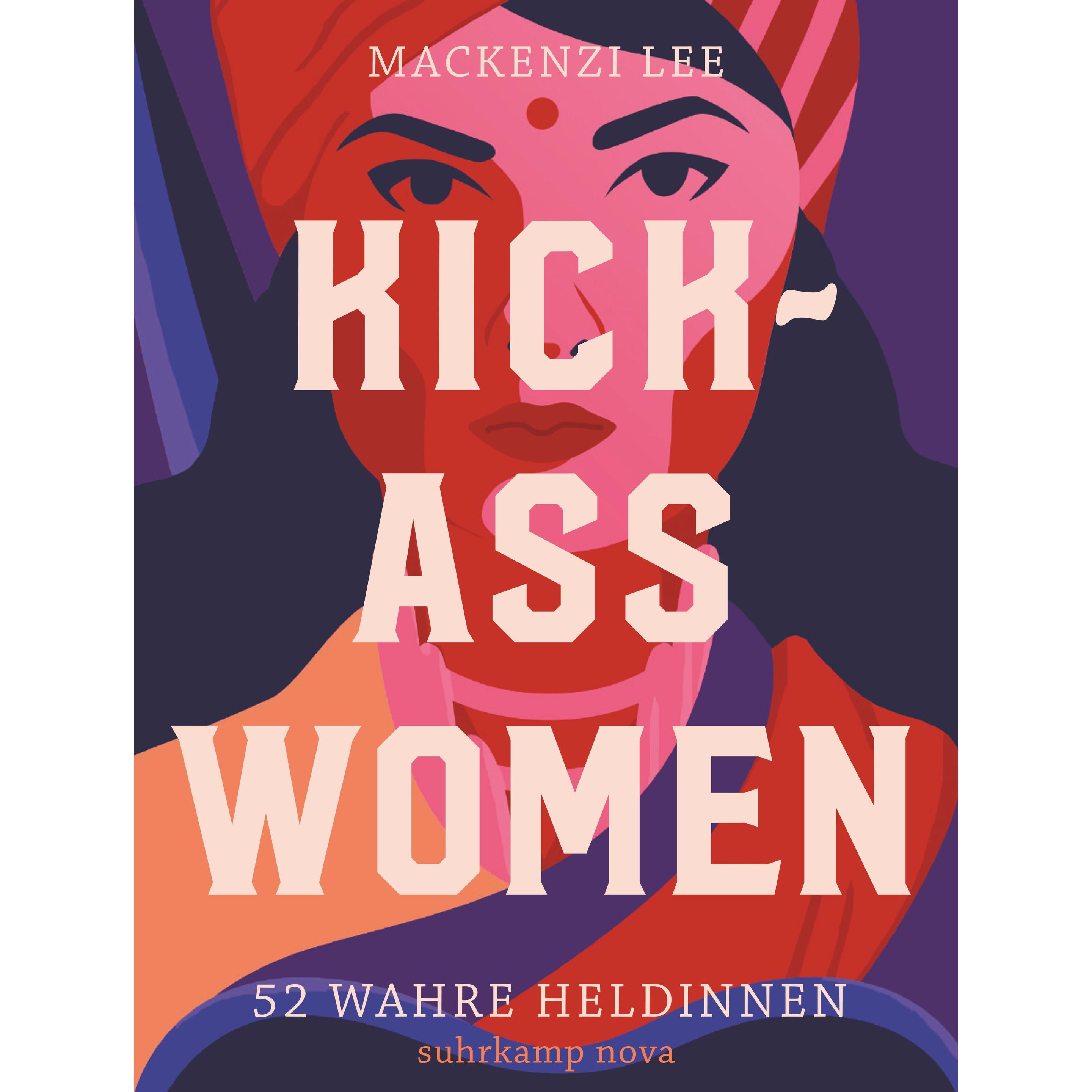 Kick-Ass Women, Sachbücher von Mackenzi Lee