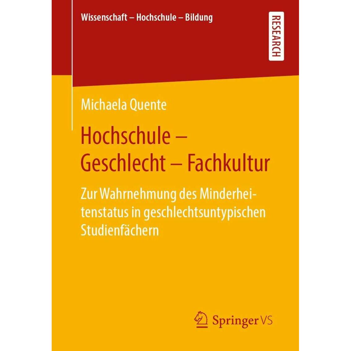 Hochschule - Geschlecht - Fachkultur, Fachbücher von Michaela Quente