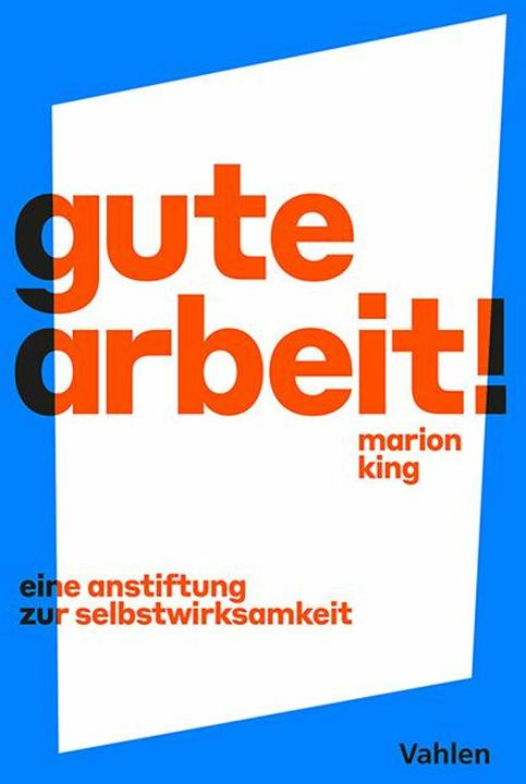 Energie-Label Gute Arbeit! (Deutsch, Marion King, 2024)