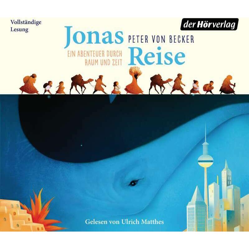 Jonas Reise – Ein Abenteuer durch Raum und Zeit, Hörbücher von Peter von Becker