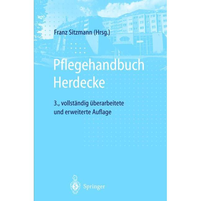 Pflegehandbuch Herdecke, Fachbücher von Franz Sitzmann