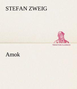 Produktbild Amok (Deutsch, Stefan Zweig, 2013)