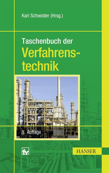 Produktbild Taschenbuch der Verfahrenstechnik (Deutsch, Karl Schwister, 2017)