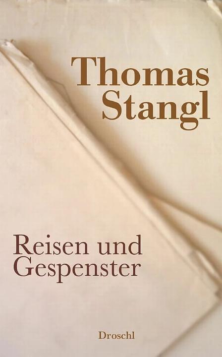 Produktbild Reisen und Gespenster (Deutsch, Thomas Stangl, 2012)