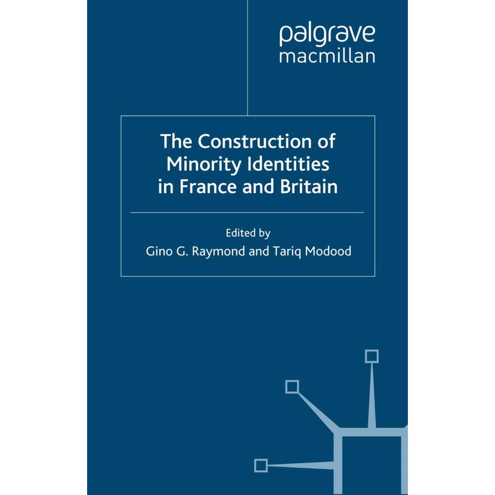 The Construction of Minority Identities in France and Britain, Fachbücher von G. Raymond